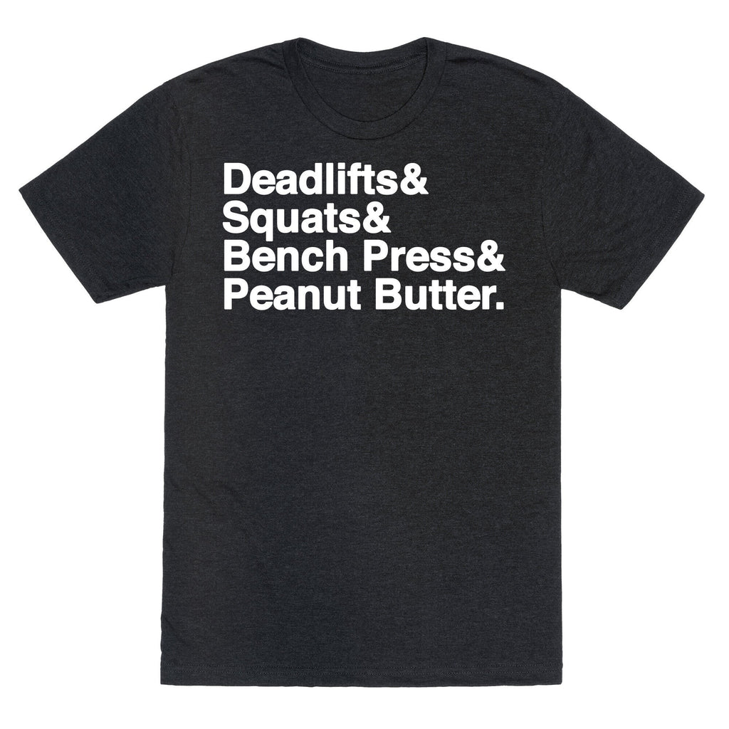Deadlifts, Squats, Bench Press, Peanut Butter Workout Unisex Triblend Tee Hoodie, Sweatshirt | CoreVibeTees.com (Image 1)