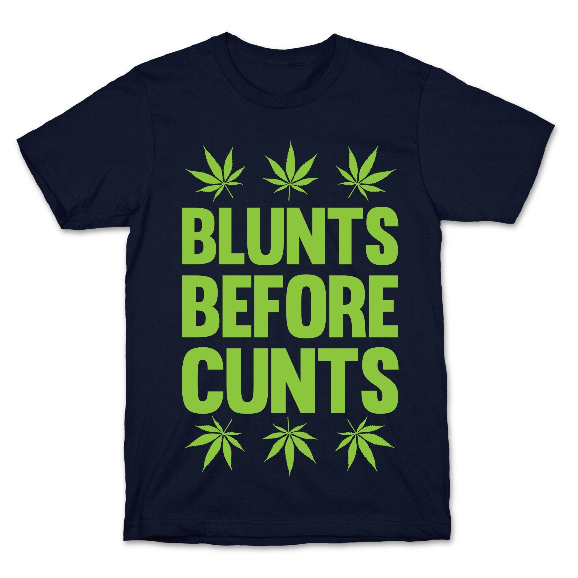 Blunts Before Cunts T-Shirt Style001 Hoodie, Sweatshirt | CoreVibeTees.com (Image 4)