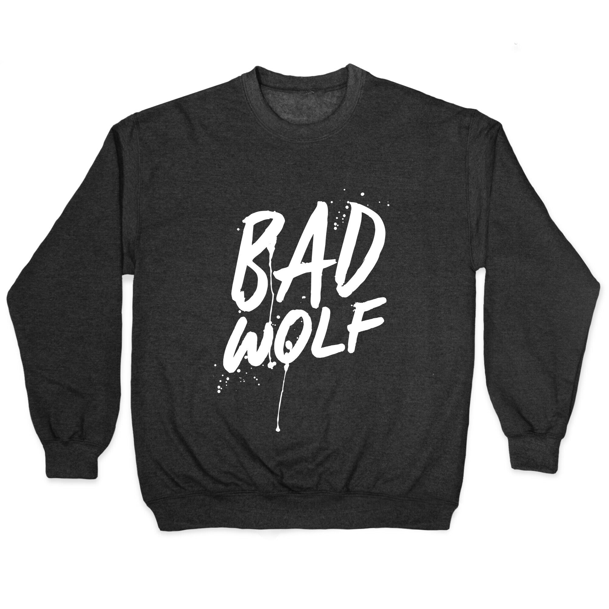 Doctor Who Bad Wolf Crewneck Sweatshirt T-Shirts, Hoodie | CoreVibeTees.com (Image 1)