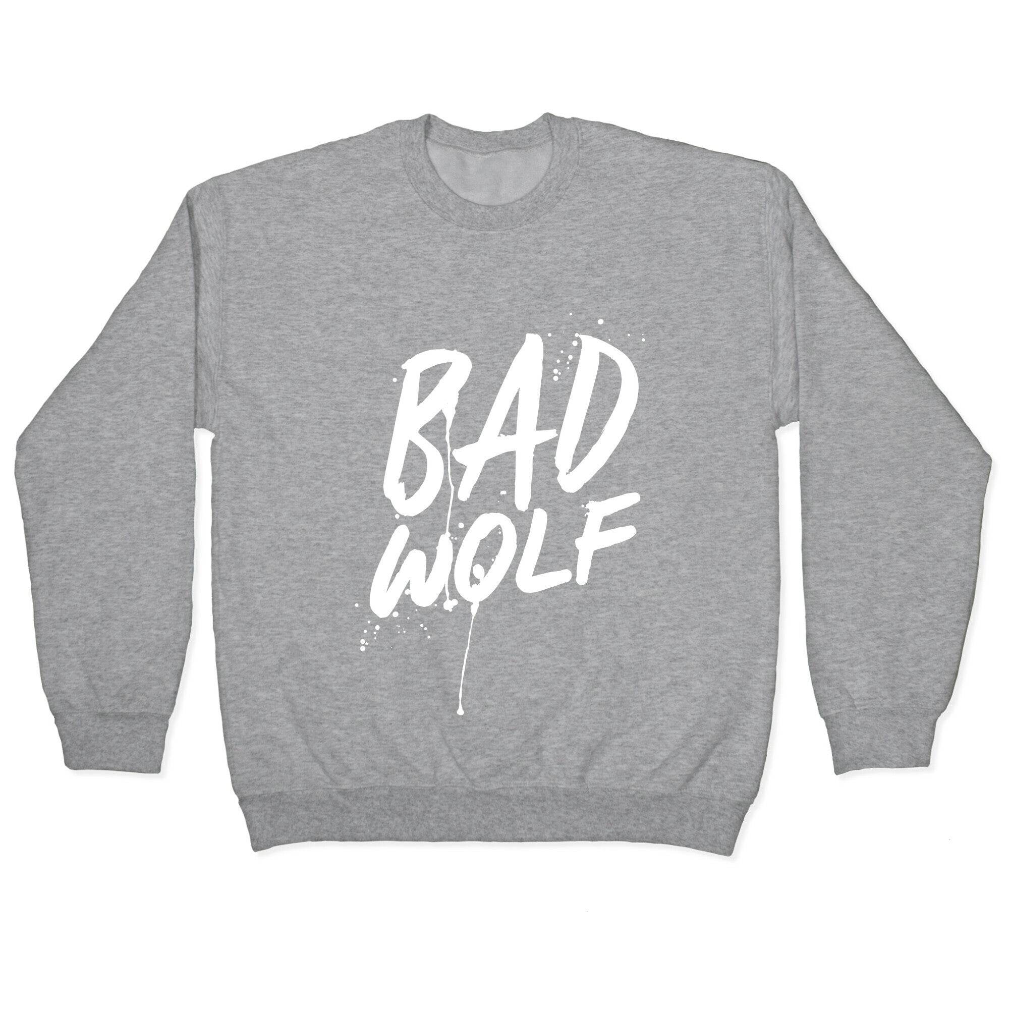 Doctor Who Bad Wolf Crewneck Sweatshirt T-Shirts, Hoodie | CoreVibeTees.com (Image 2)