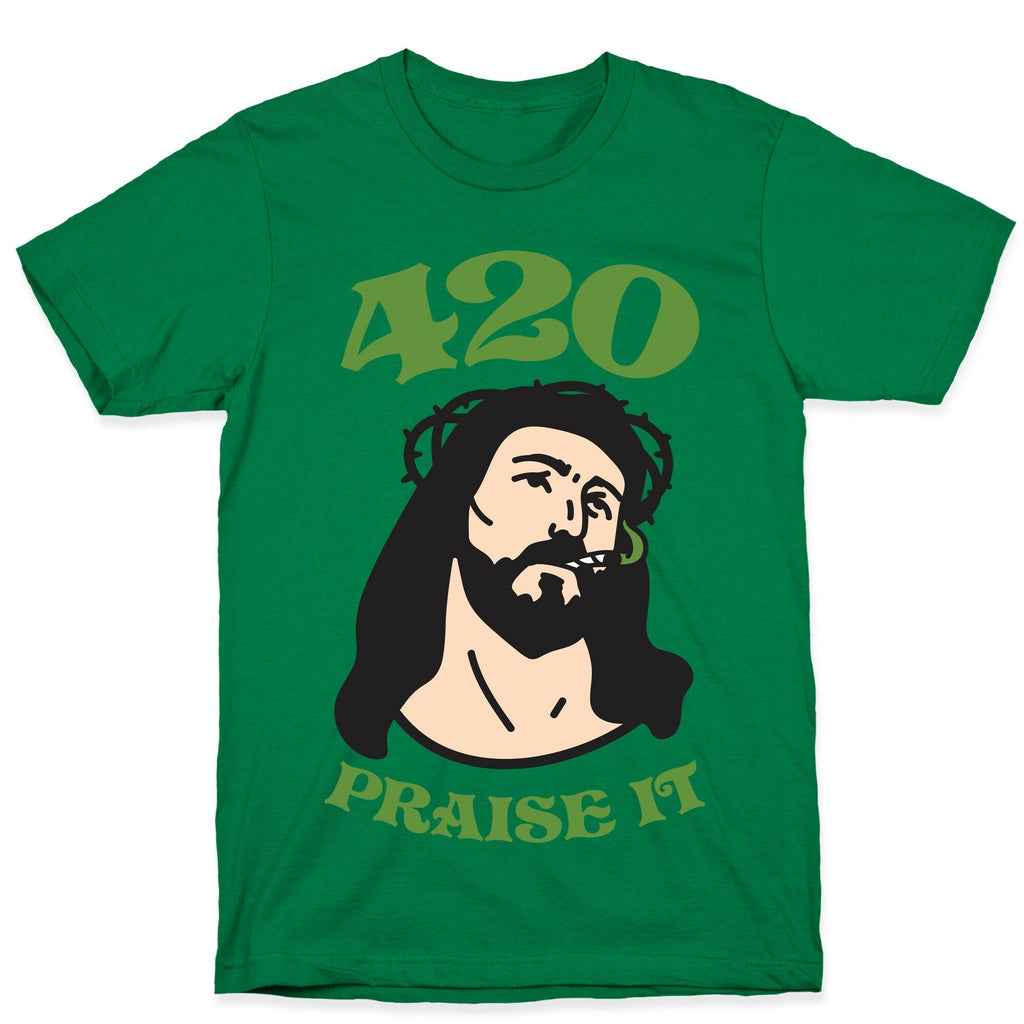 420 Praise It T-Shirt Hoodie, Sweatshirt | CoreVibeTees.com (Image 4)