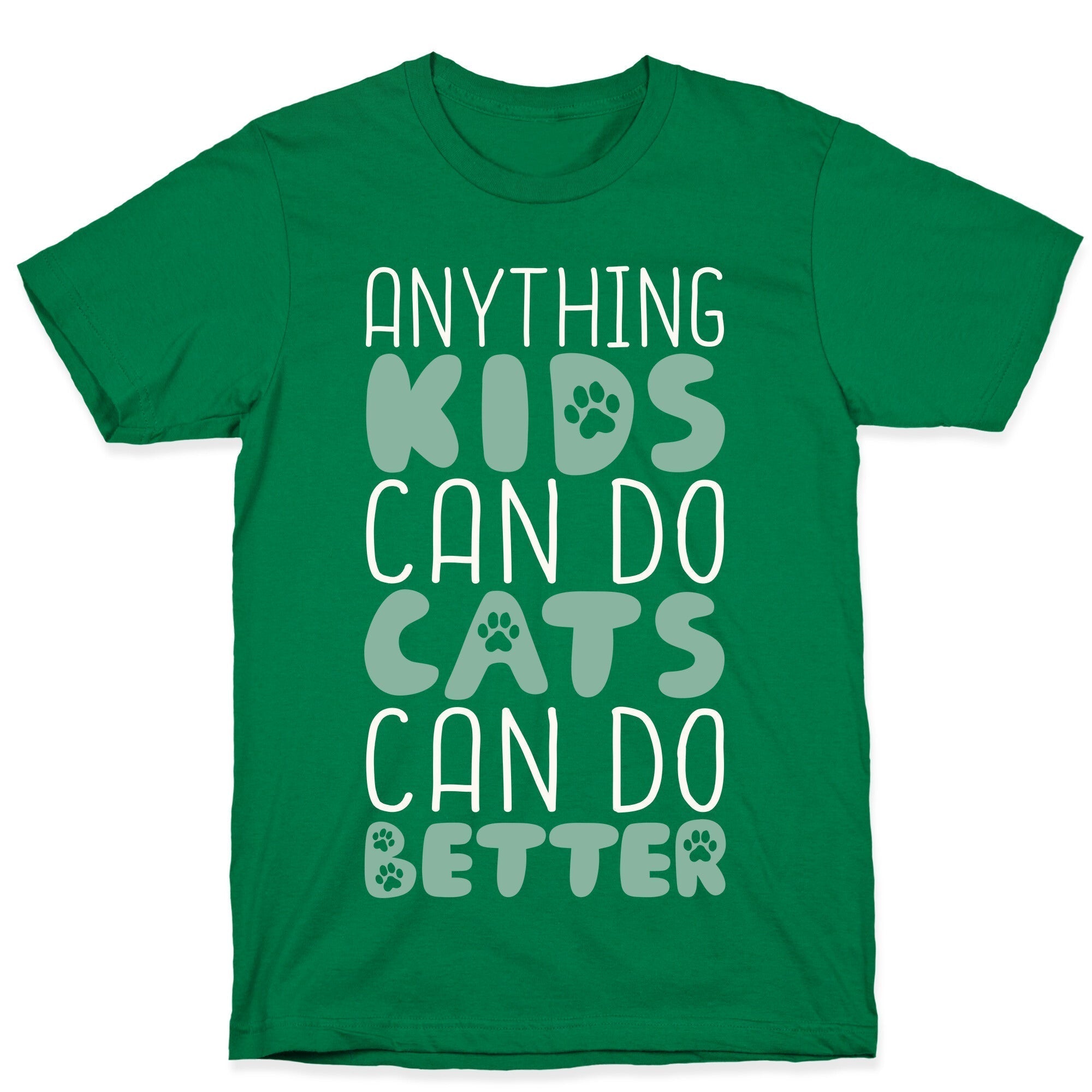 Anything Kids Can Do Cats Can Do Better T-Shirt Hoodie, Sweatshirt | CoreVibeTees.com (Image 3)