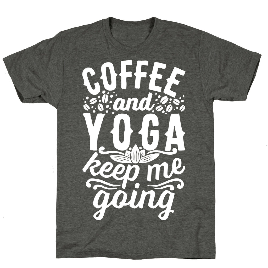 Coffee And Yoga Keep Me Going Unisex Triblend Tee Hoodie, Sweatshirt | CoreVibeTees.com (Image 3)