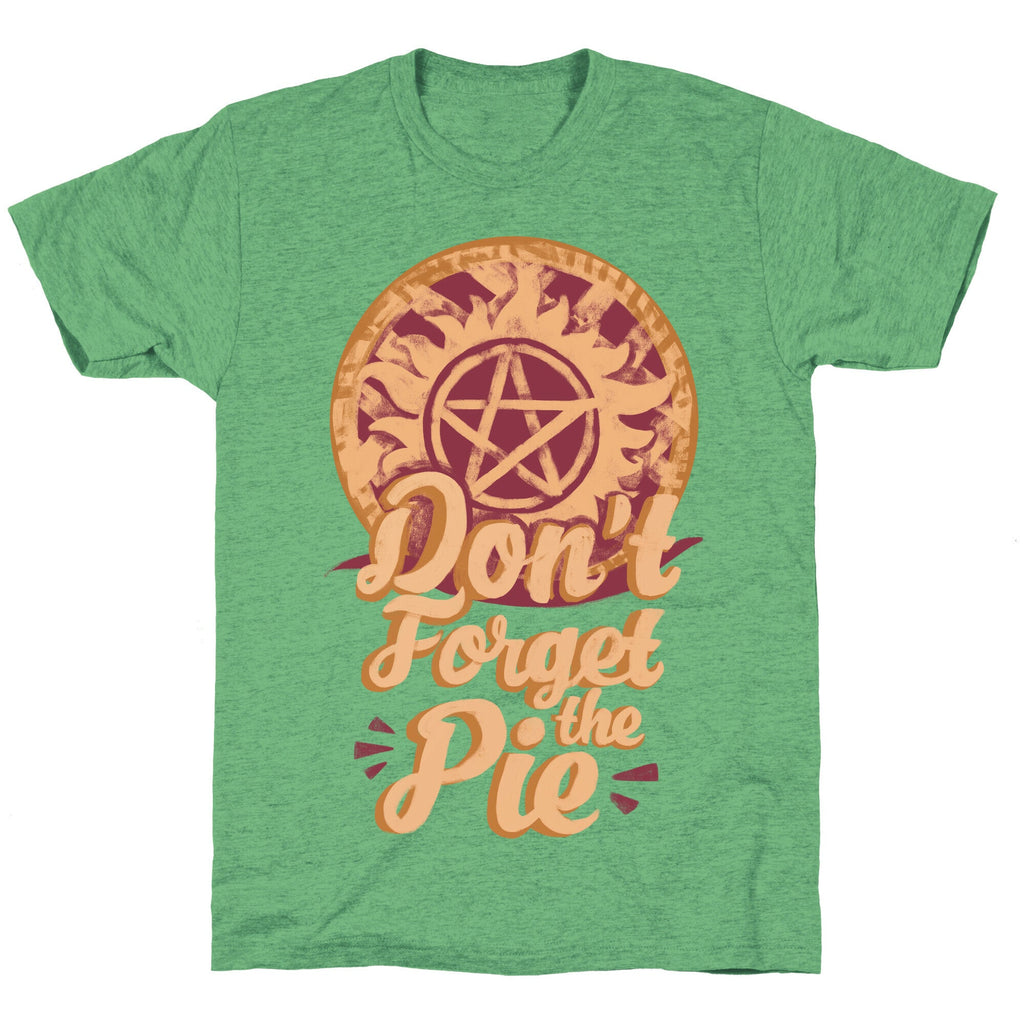 Don't Forget The Pie Unisex Triblend Tee Hoodie, Sweatshirt | CoreVibeTees.com (Image 1)