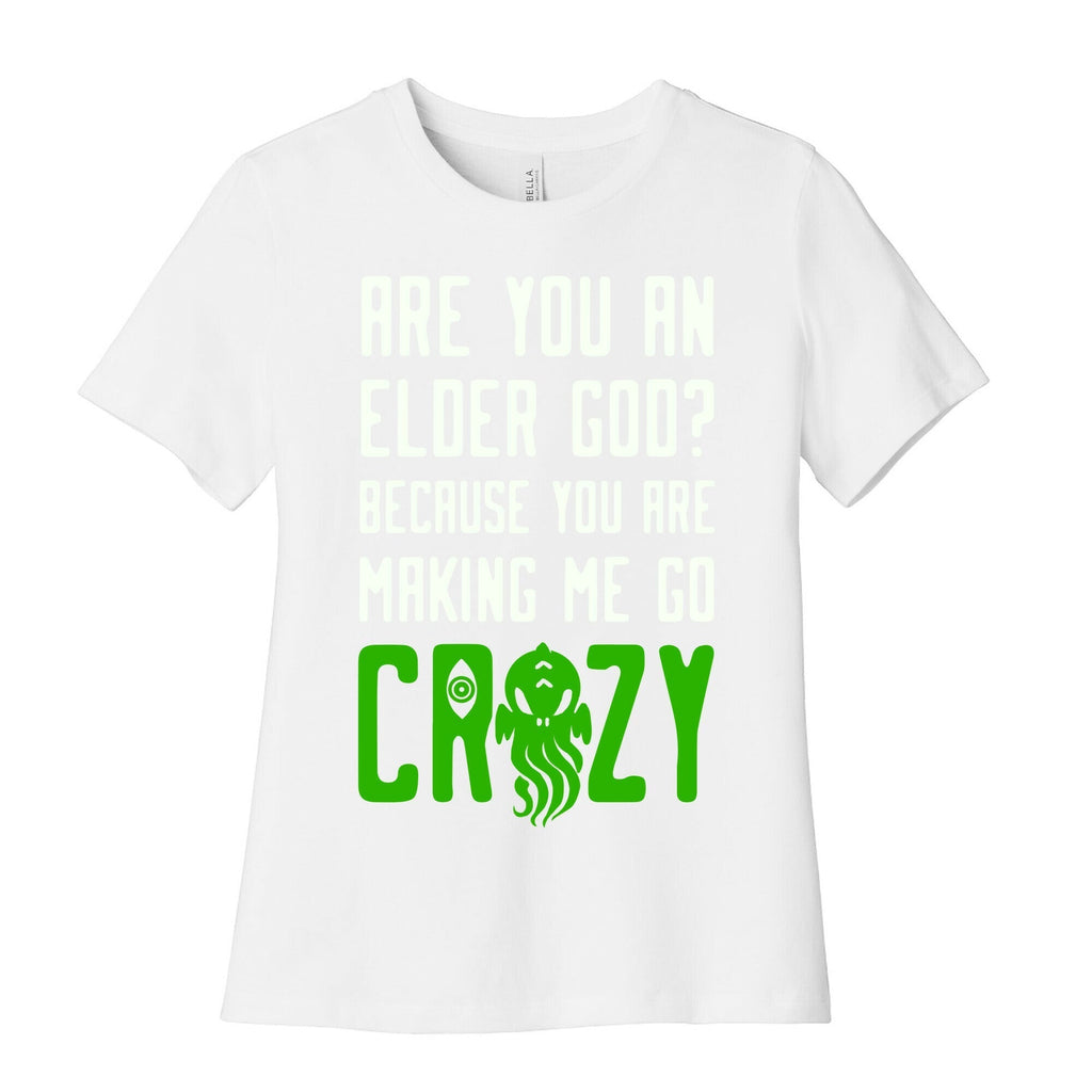 Are You an Elder God? Because You Are Making Me Go Crazy Women's Cotton Tee Hoodie, Sweatshirt | CoreVibeTees.com (Image 4)