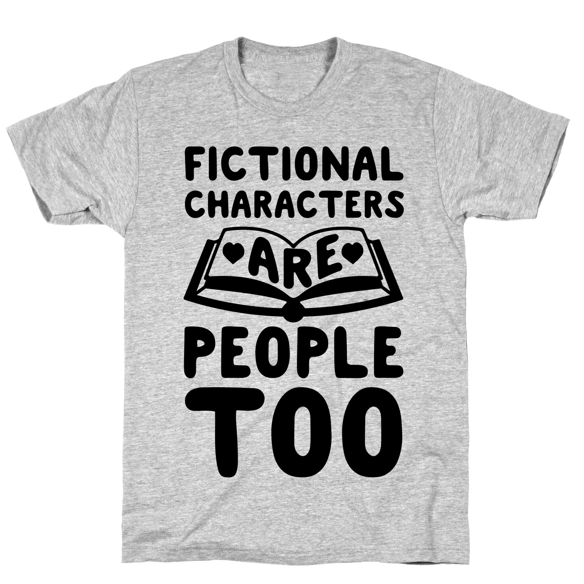 Fictional Characters Are People Too T-Shirt Hoodie, Sweatshirt | CoreVibeTees.com (Image 3)