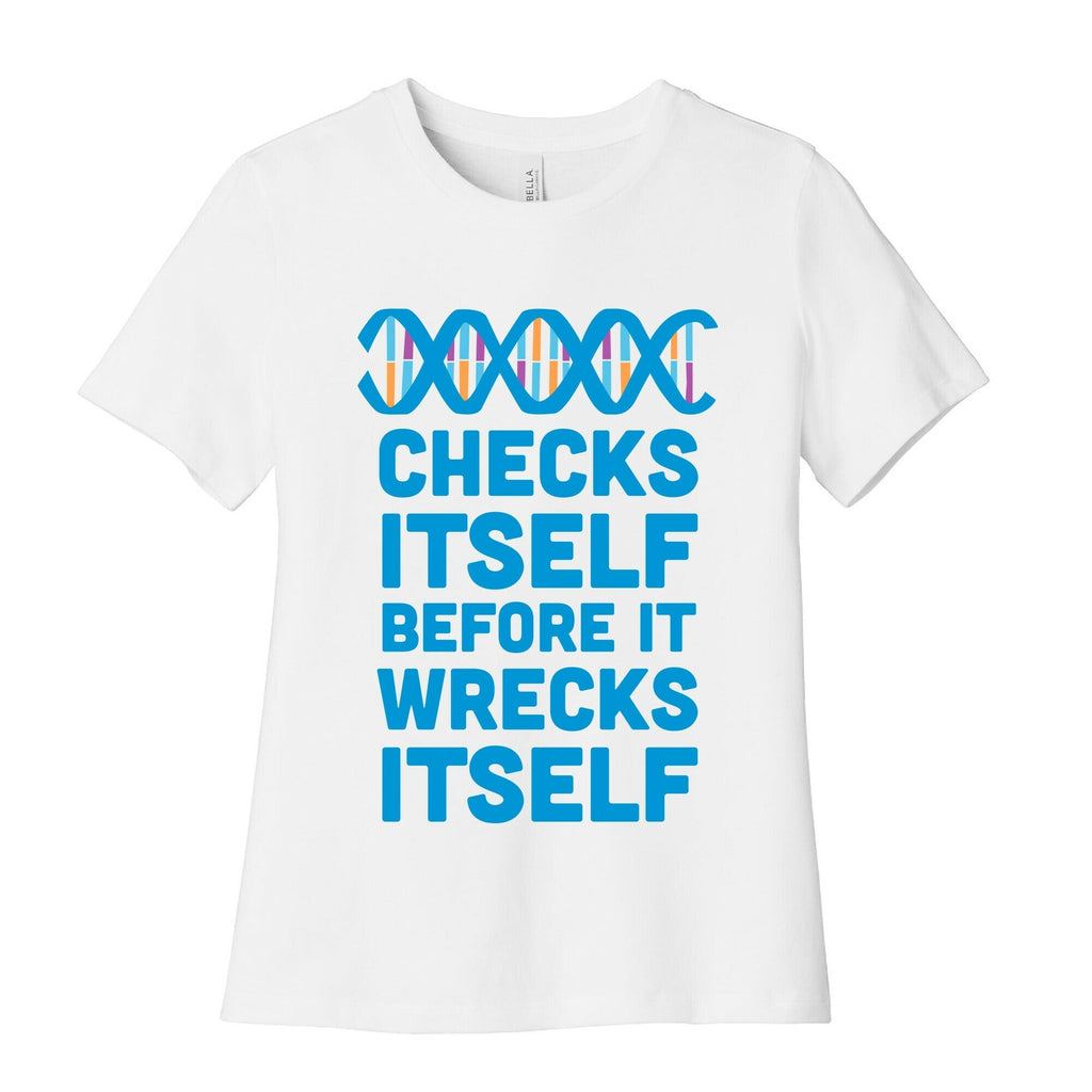DNA Checks Itself Before It Wrecks Itself Women's Cotton Tee Hoodie, Sweatshirt | CoreVibeTees.com (Image 1)