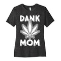 Dank Mom Women's Cotton Tee Hoodie, Sweatshirt | CoreVibeTees.com (Image 1)