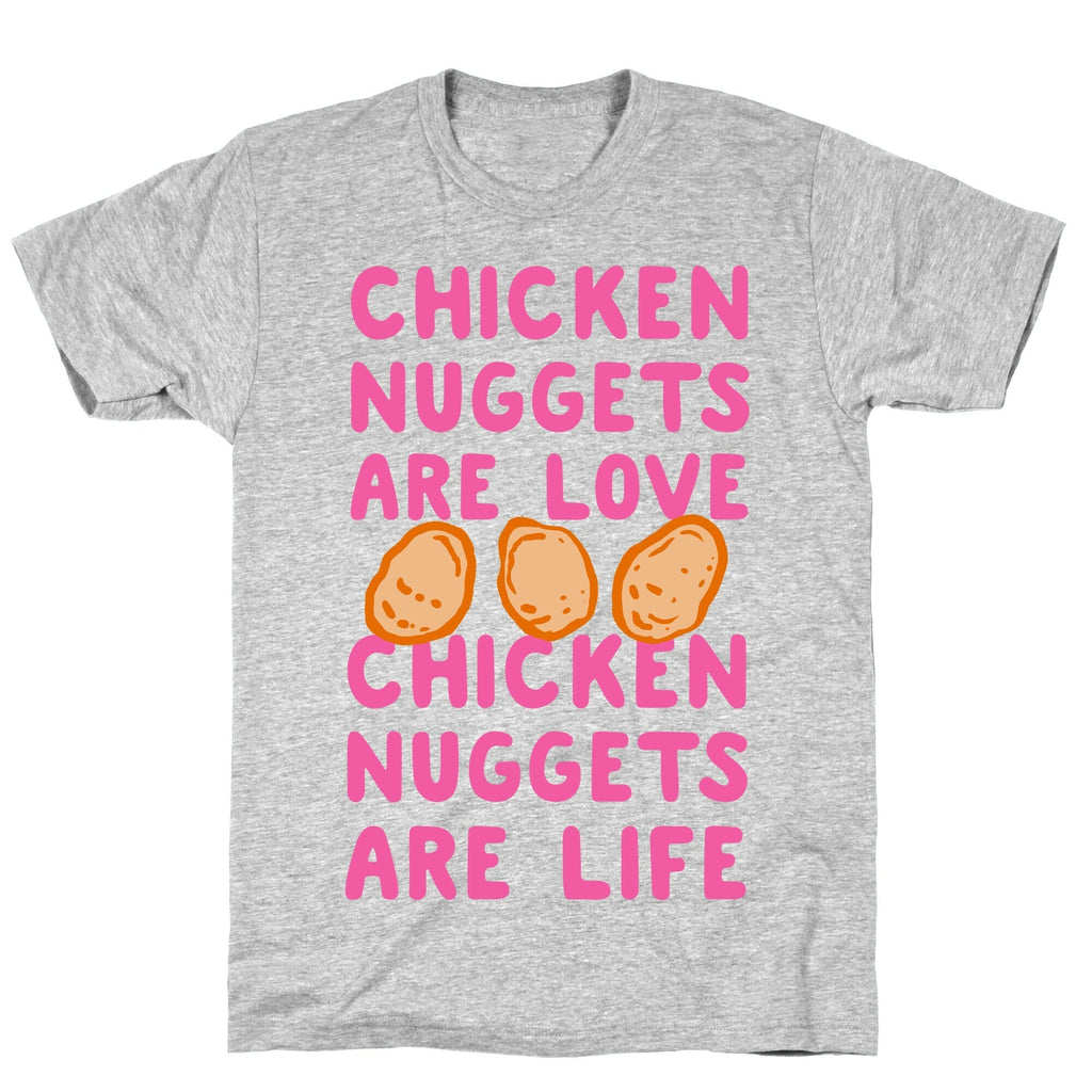 Chicken Nuggets Are Love. Chicken Nuggets Are Life. T-Shirt Hoodie, Sweatshirt | CoreVibeTees.com (Image 2)