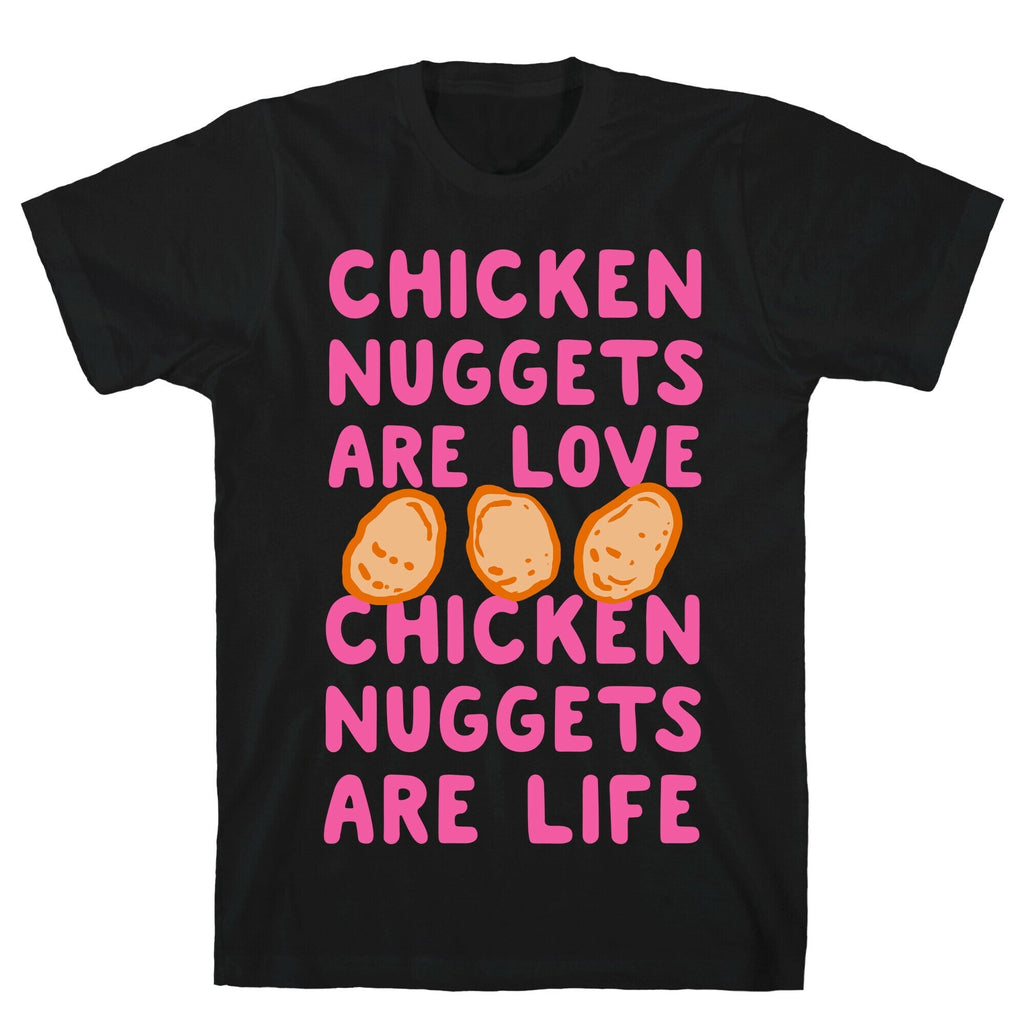 Chicken Nuggets Are Love. Chicken Nuggets Are Life. T-Shirt Hoodie, Sweatshirt | CoreVibeTees.com (Image 1)