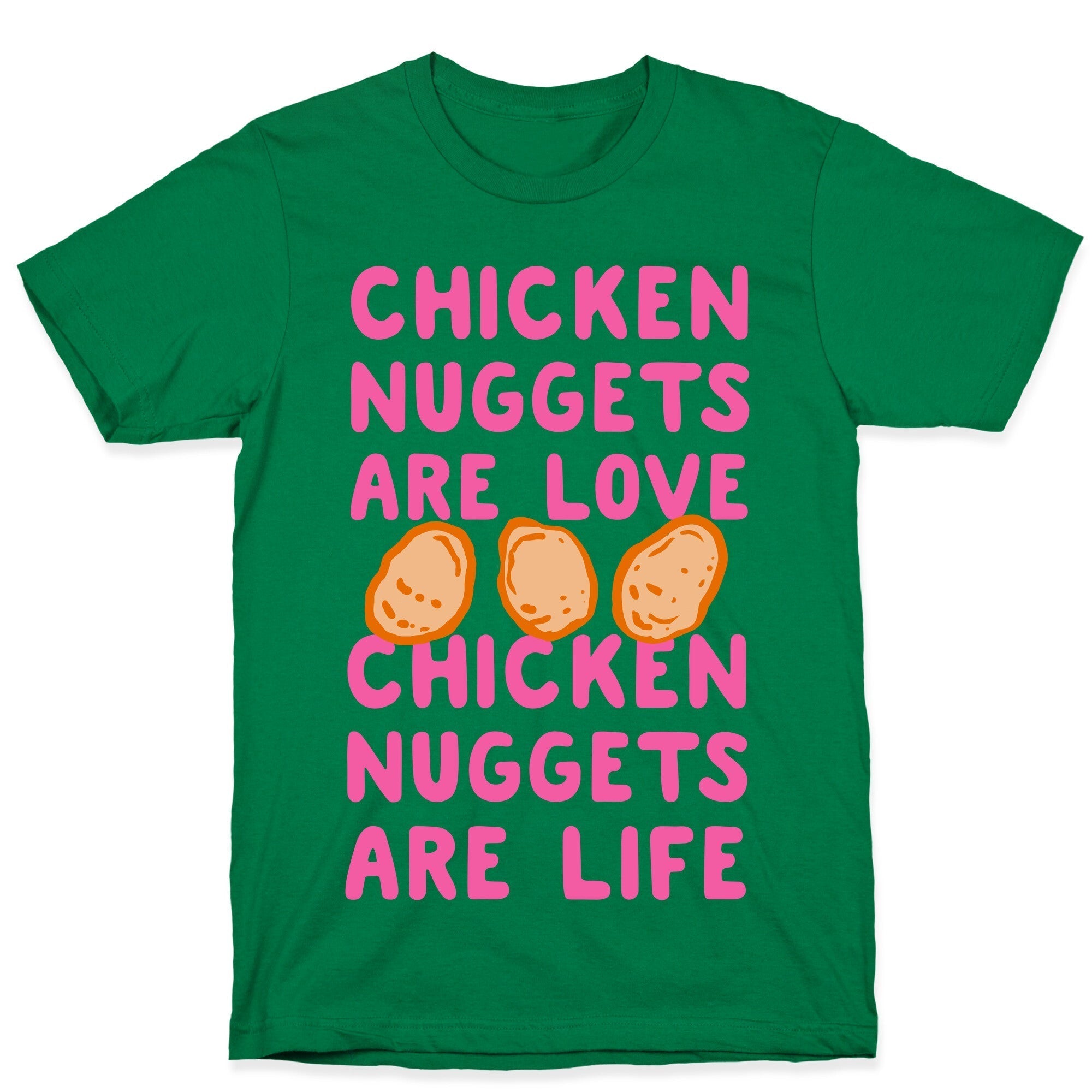 Chicken Nuggets Are Love. Chicken Nuggets Are Life. T-Shirt Hoodie, Sweatshirt | CoreVibeTees.com (Image 3)