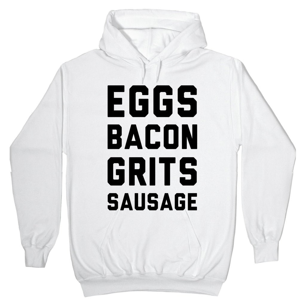 Eggs, Bacon, Grits, Sausage Hoodie T-Shirts, Sweatshirt | CoreVibeTees.com