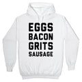 Eggs, Bacon, Grits, Sausage Hoodie T-Shirts, Sweatshirt | CoreVibeTees.com