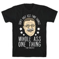 Don't Half Ass Two Things Whole Ass One Thing - Teddy Roosevelt T-Shirt Hoodie, Sweatshirt | CoreVibeTees.com (Image 1)