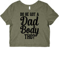 Do He Got A Dad Body Tho? Graphic Baby Tee Style001 Hoodie, Sweatshirt | CoreVibeTees.com (Image 1)