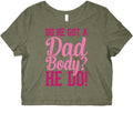 Do He Got A Dad Body? Graphic Baby Tee Style001 Hoodie, Sweatshirt | CoreVibeTees.com (Image 1)