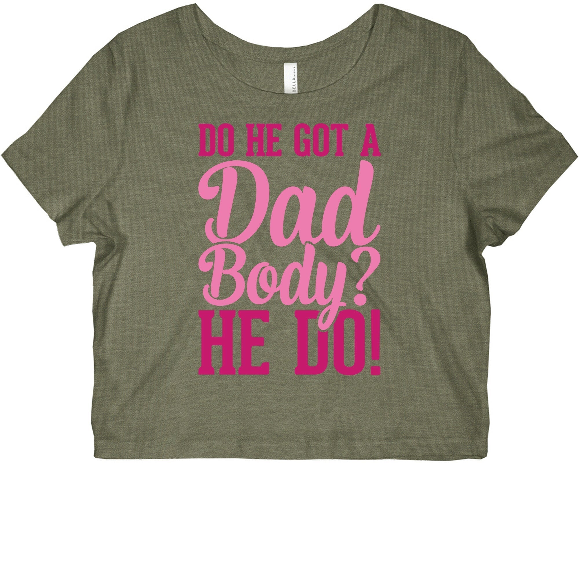 Do He Got A Dad Body? Graphic Baby Tee Style001 Hoodie, Sweatshirt | CoreVibeTees.com (Image 1)