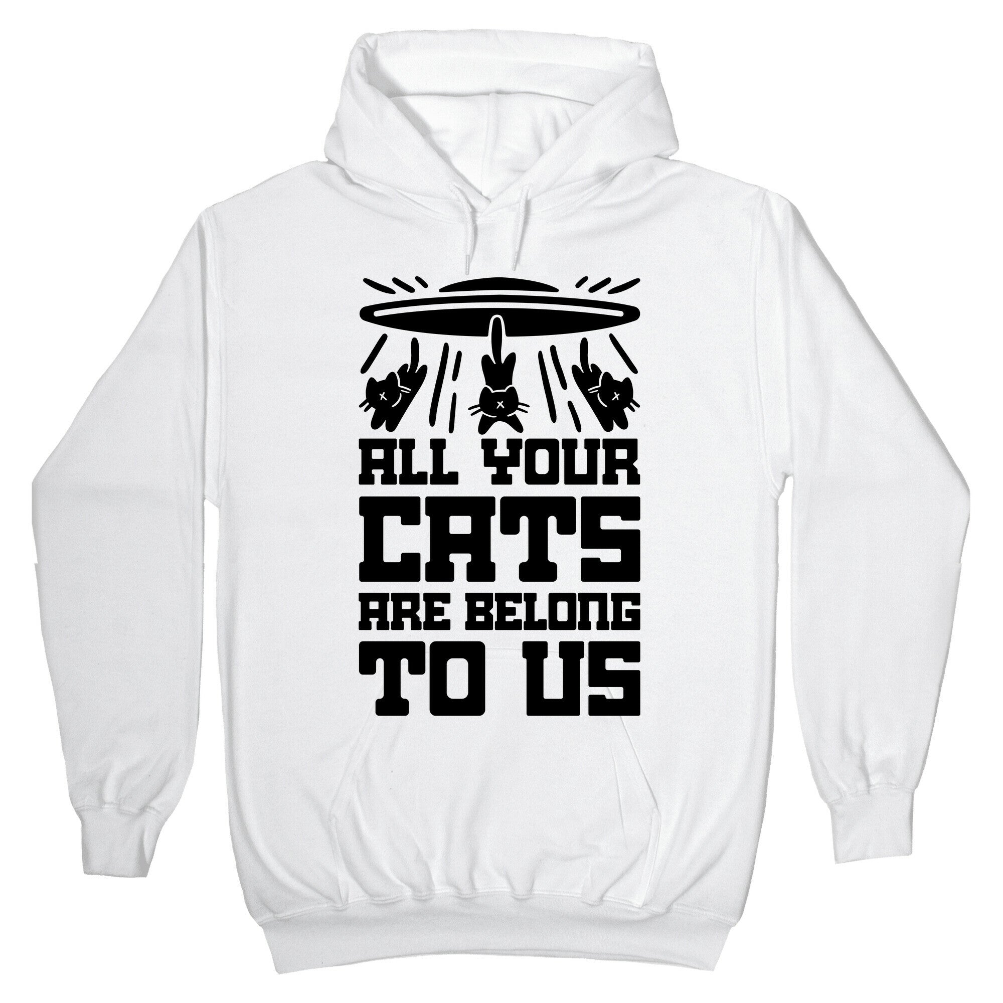 All Your Cats Are Belong To Us Hoodie T-Shirts, Sweatshirt | CoreVibeTees.com