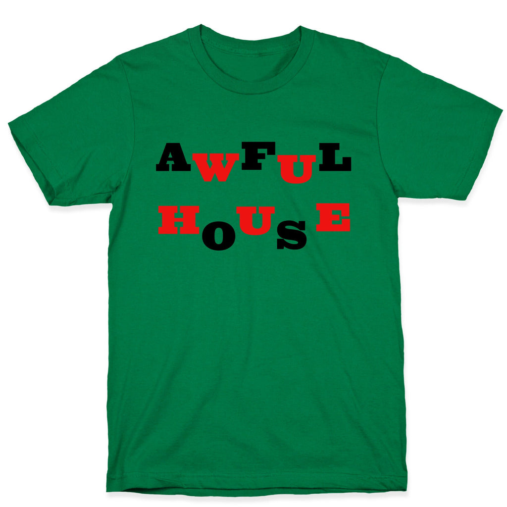 Awful House T-Shirt Hoodie, Sweatshirt | CoreVibeTees.com (Image 4)