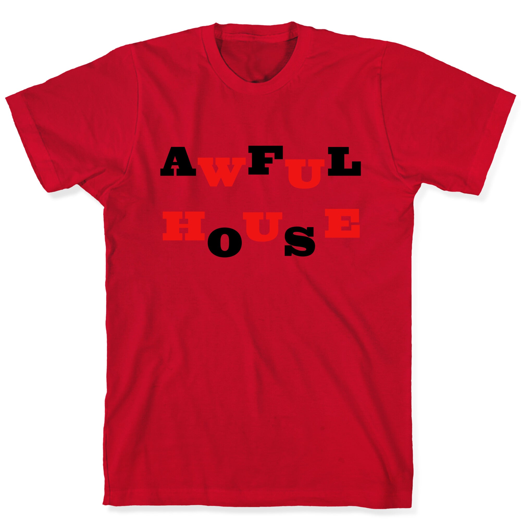 Awful House T-Shirt Hoodie, Sweatshirt | CoreVibeTees.com (Image 5)