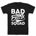 Bad Bitch Squad T-Shirt Hoodie, Sweatshirt | CoreVibeTees.com (Image 1)