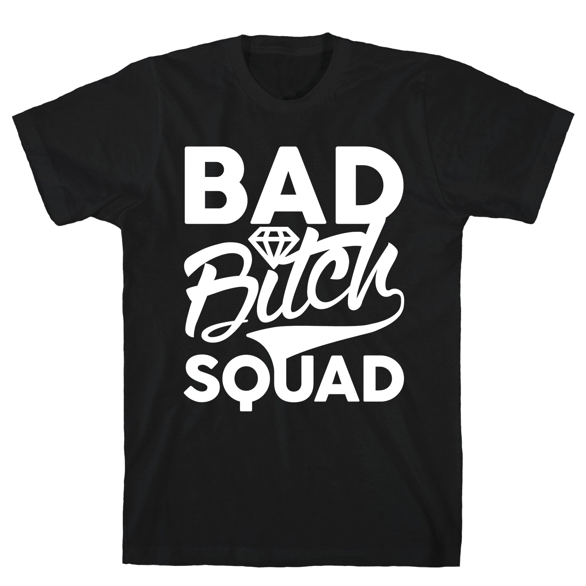 Bad Bitch Squad T-Shirt Hoodie, Sweatshirt | CoreVibeTees.com (Image 1)
