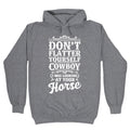 Don't Flatter Yourself Cowboy I Was Looking at Your Horse Hoodie T-Shirts, Sweatshirt | CoreVibeTees.com (Image 1)