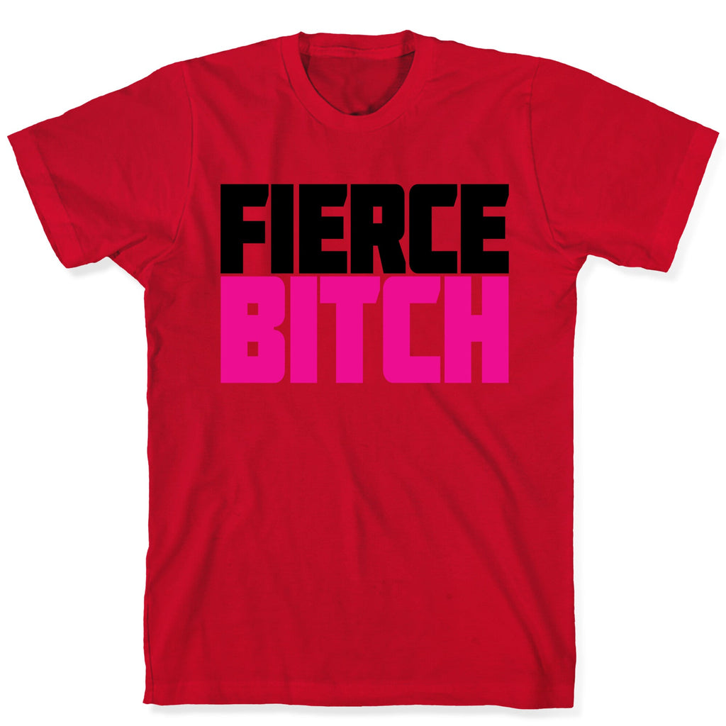 Fierce Bitch T-Shirt Hoodie, Sweatshirt | CoreVibeTees.com (Image 5)