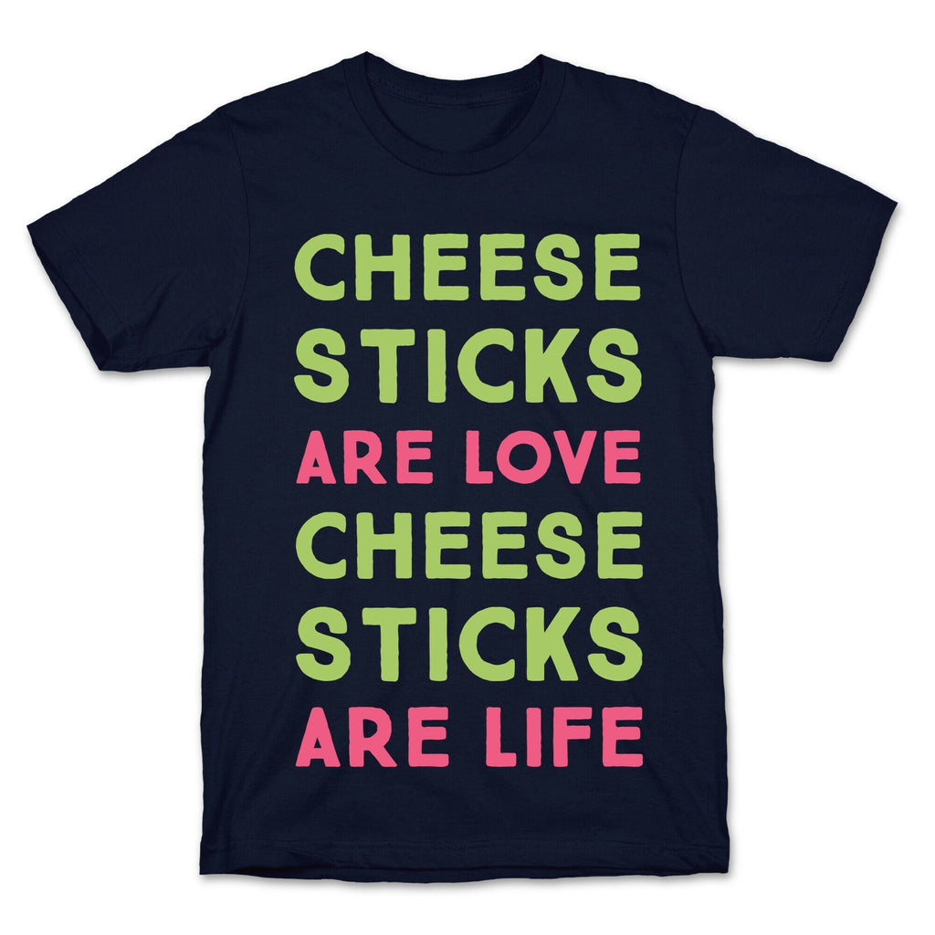 Cheese Sticks are Love. Cheese Sticks are Life T-Shirt Hoodie, Sweatshirt | CoreVibeTees.com (Image 4)