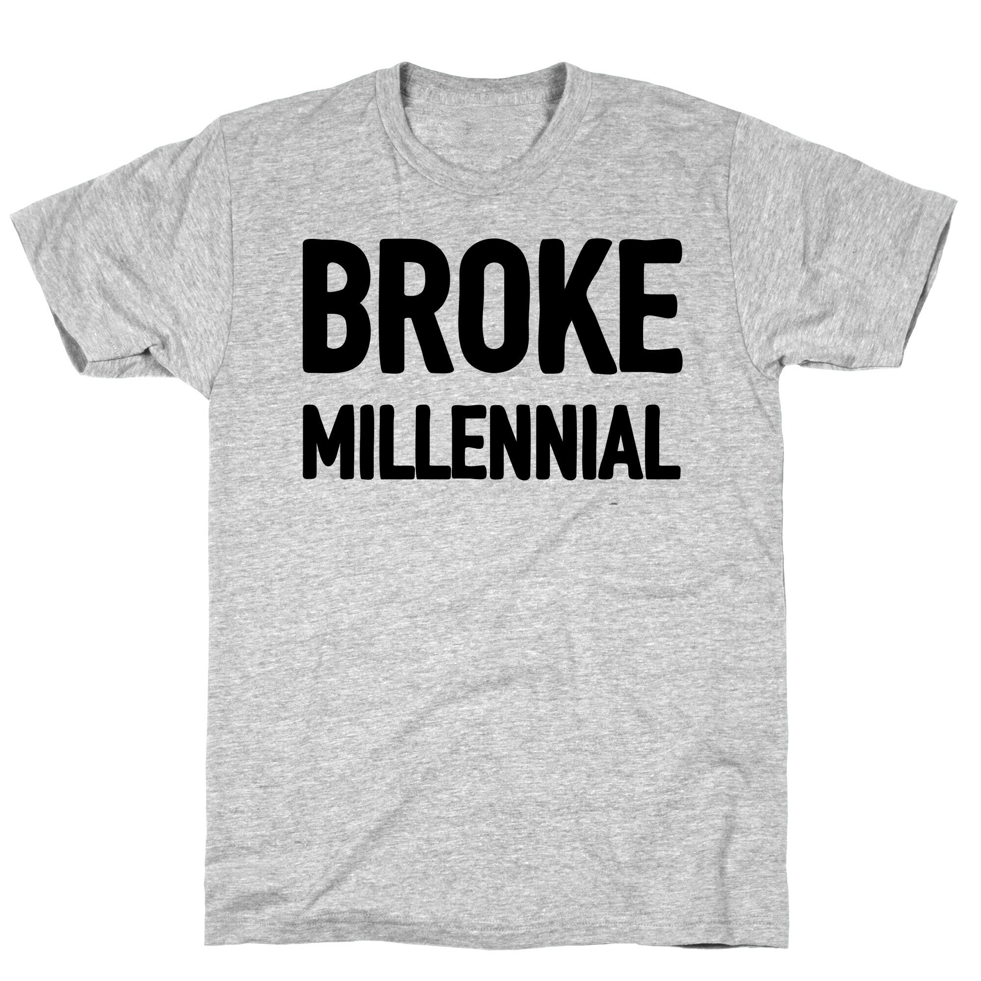 Broke Millennial T-Shirt Hoodie, Sweatshirt | CoreVibeTees.com (Image 3)