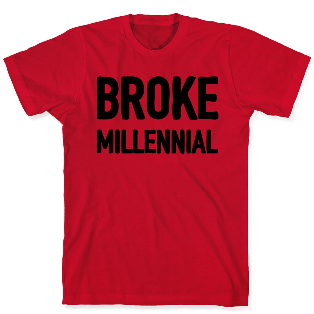 Broke Millennial T-Shirt Hoodie, Sweatshirt | CoreVibeTees.com (Image 5)