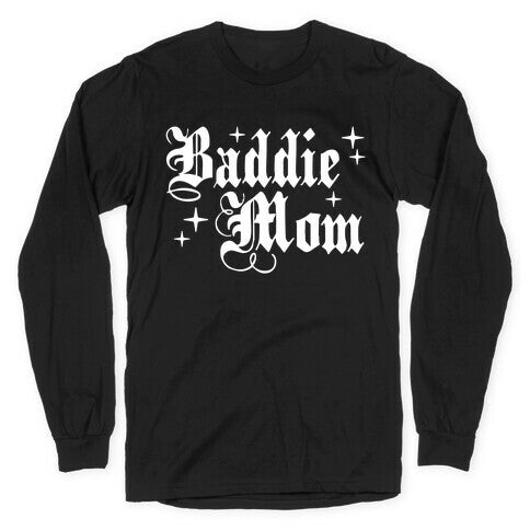 Baddie Mom Longsleeve Tee Hoodie, Sweatshirt | CoreVibeTees.com (Image 1)