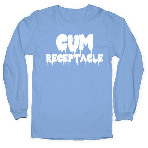 Cum Receptacle Longsleeve Tee Hoodie, Sweatshirt | CoreVibeTees.com (Image 2)