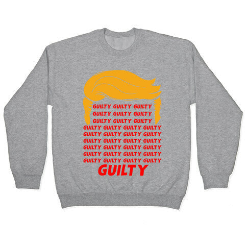 34 Times Guilty Trump Crewneck Sweatshirt T-Shirts, Hoodie | CoreVibeTees.com (Image 2)