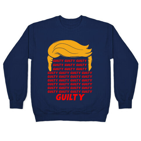 34 Times Guilty Trump Crewneck Sweatshirt T-Shirts, Hoodie | CoreVibeTees.com (Image 4)