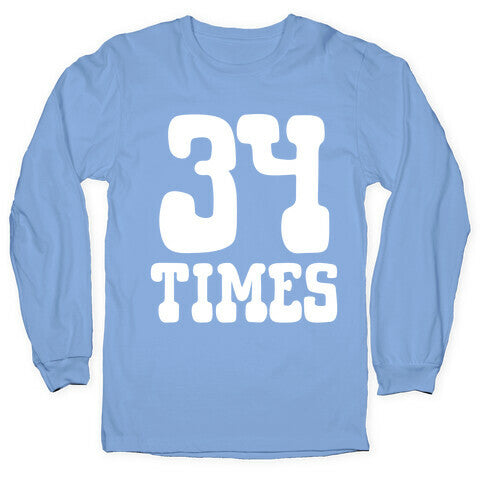 34 Times Trump Convicted Longsleeve Tee Hoodie, Sweatshirt | CoreVibeTees.com (Image 2)