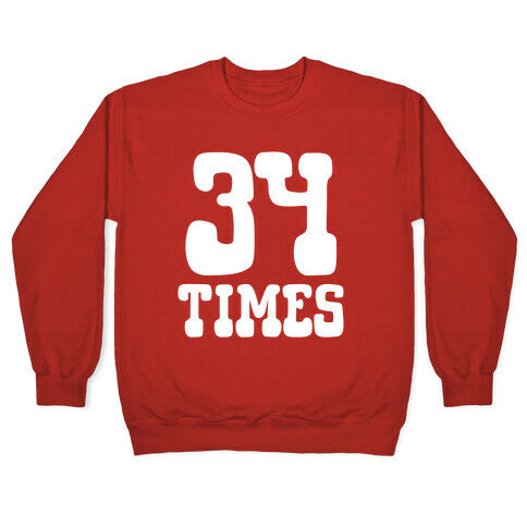 34 Times Trump Convicted Crewneck Sweatshirt T-Shirts, Hoodie | CoreVibeTees.com (Image 5)