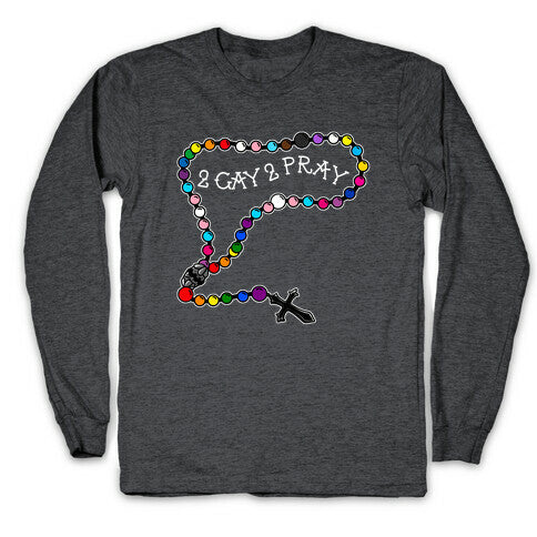 2 Gay 2 Pray Longsleeve Tee Style001 Hoodie, Sweatshirt | CoreVibeTees.com (Image 3)