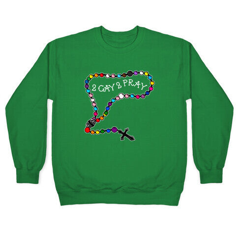 2 Gay 2 Pray Crewneck Sweatshirt T-Shirts, Hoodie | CoreVibeTees.com (Image 3)