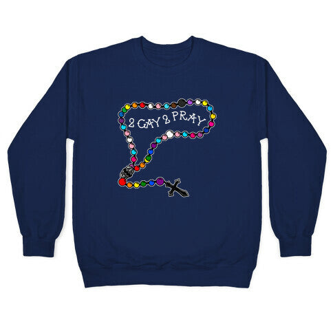 2 Gay 2 Pray Crewneck Sweatshirt T-Shirts, Hoodie | CoreVibeTees.com (Image 4)
