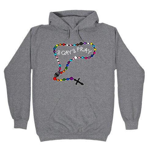 2 Gay 2 Pray Hoodie Style001 T-Shirts, Sweatshirt | CoreVibeTees.com (Image 1)