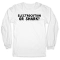 Electrocution or Shark? Trump Longsleeve Tee Hoodie, Sweatshirt | CoreVibeTees.com