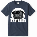 Pug Says Bruh Adorable Dog Funny Humor Fashion T-Shirt Hoodie, Sweatshirt | CoreVibeTees.com