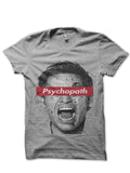 Psychopath Grey Tee Hoodie, Sweatshirt | CoreVibeTees.com