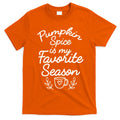 Pumpkin Spice Season T-Shirt Hoodie, Sweatshirt | CoreVibeTees.com