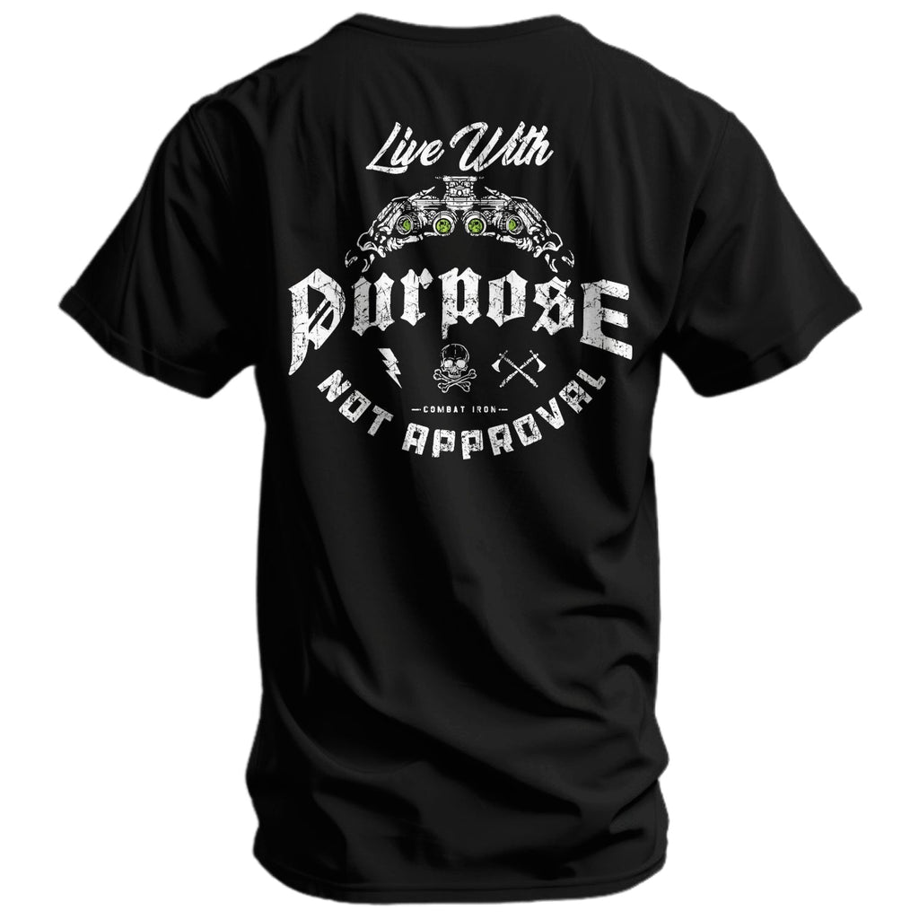 Live With Purpose. Not Approval Men's T-Shirt Hoodie, Sweatshirt | CoreVibeTees.com (Image 1)