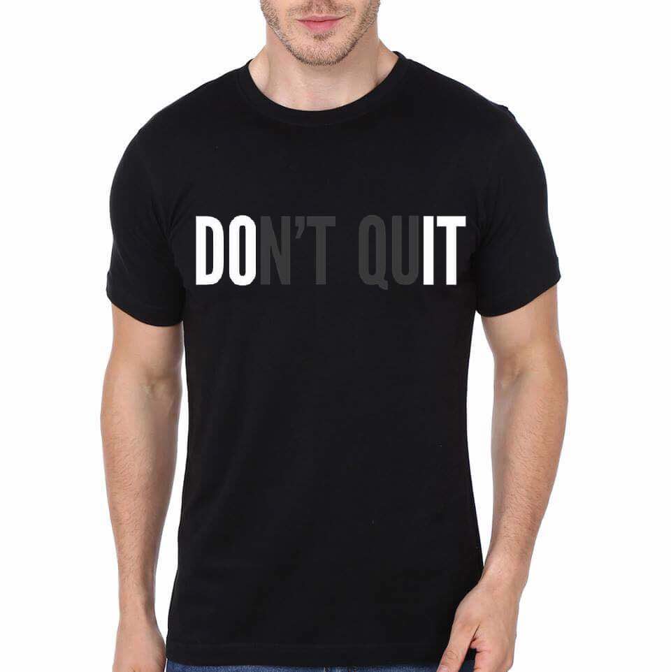 Donâ€™t Quit Black T-Shirt Hoodie, Sweatshirt | CoreVibeTees.com