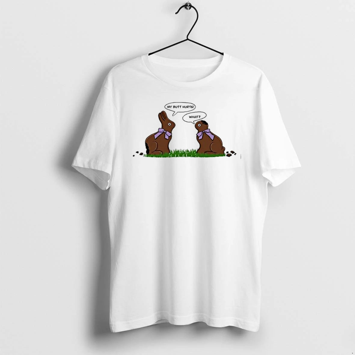 Rabbit Chocolate My Butt Hurts What 0 Tshirts Sweater
