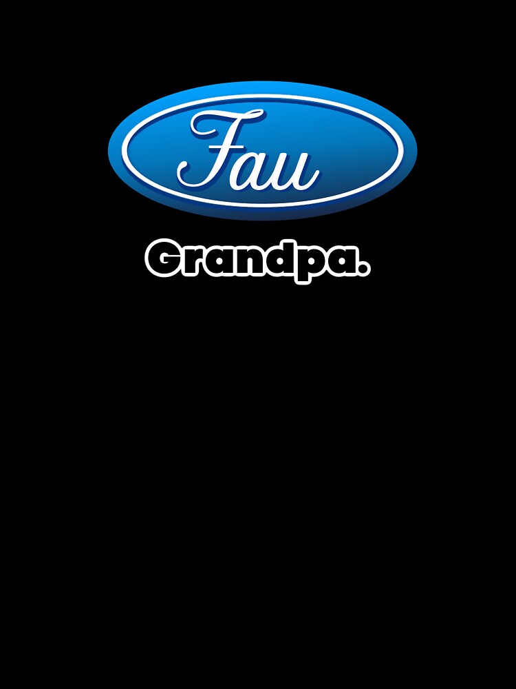 FAU Grandpa Ford Inspired T - shirt by FAU Merch