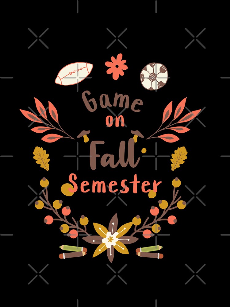 Game on fall semester by Stardust4ever